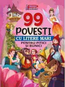 Coperta cărții 99 Povesti cu litere mari pentru pitici si bunici I