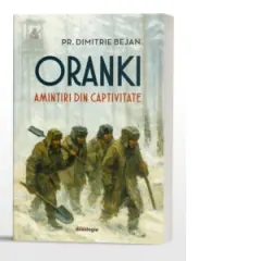 Coperta cărții Oranki. Amintiri din captivitate