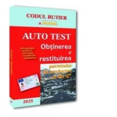 Coperta cărții Auto Test. Obtinerea si restituirea permisului de conducere, 13 din 15 (editie 2025)