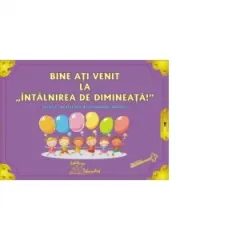 Coperta cărții Bine ati venit la &"Intalnirea de dimineata!&"
