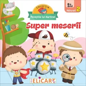 Coperta cărții Super meserii. Nivel 2 (8+ ani)