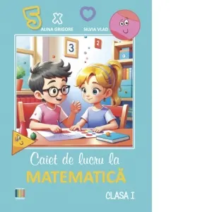Coperta cărții Caiet de lucru la matematica. Clasa I