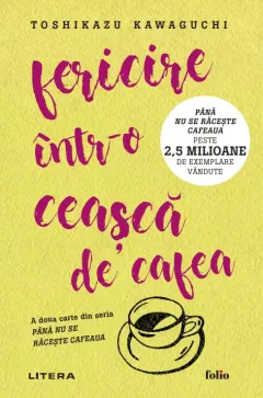 Coperta cărții Fericire intr-o ceasca de cafea