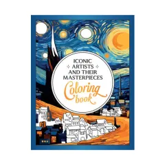 Coperta cărții Iconic Artists and Their Masterpieces Coloring Book An Inspiring Journey of Color and Creativity