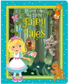 Coperta cărții Lift-the flap my first fairy tales