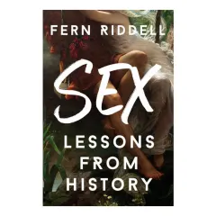 Coperta cărții Sex: lessons from history
