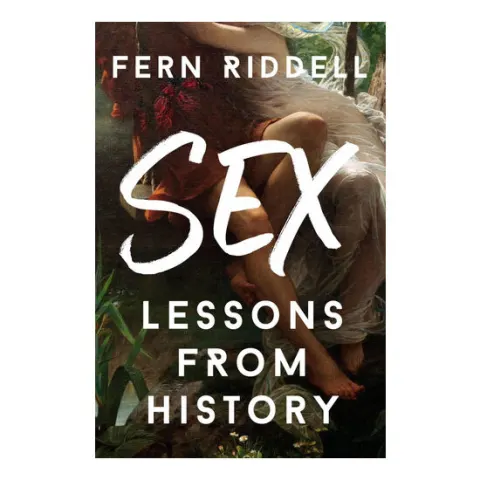 Coperta cărții Sex: lessons from history