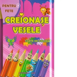 Coperta cărții Creionase vesele. Carte de colorat pentru fete