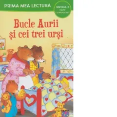 Coperta cărții Prima mea lectura. Bucle aurii si cei trei ursi. Carte cu majuscule (Nivelul 2)