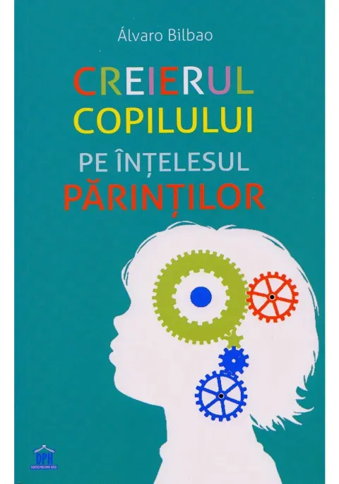 Coperta cărții Creierul copilului pe înțelesul părinților
