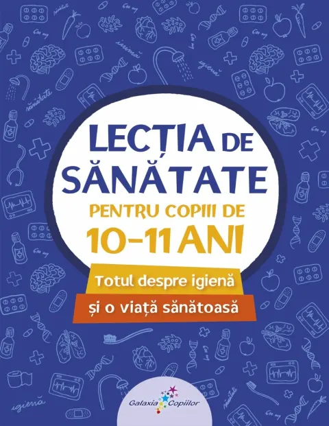 Coperta cărții Lecția de sănătate pentru copiii de 10-11 ani