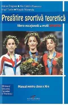 Coperta cărții Pregatire Sportiva Teoretica - Clasa 11 - Manual - Adrian Dragnea