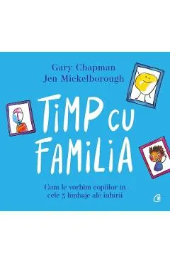 Coperta cărții Timp cu familia - Gary Chapman, Jen Mickelborough