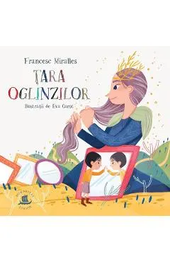 Coperta cărții Tara Oglinzilor - Francesc Miralles, Eva Carot