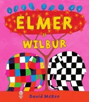 Coperta cărții Elmer și Wilbur