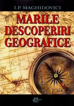 Coperta cărții Marile descoperiri geografice