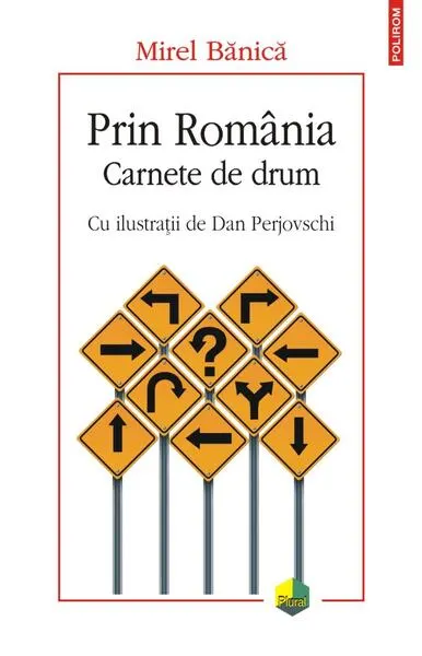 Coperta cărții Prin România. Carnete de drum
