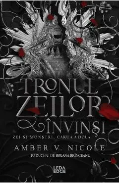 Coperta cărții Tronul zeilor invinsi. Seria Zei si monstri Vol.2
