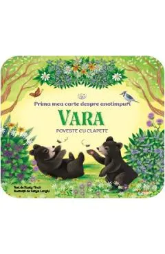 Coperta cărții Bebe invata. Prima mea carte despre anotimpuri: Vara. Poveste cu clapete