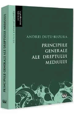Coperta cărții Principiile generale ale dreptului mediului