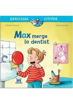Coperta cărții Max merge la dentist