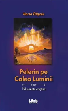 Coperta cărții Pelerin pe Calea Luminii
