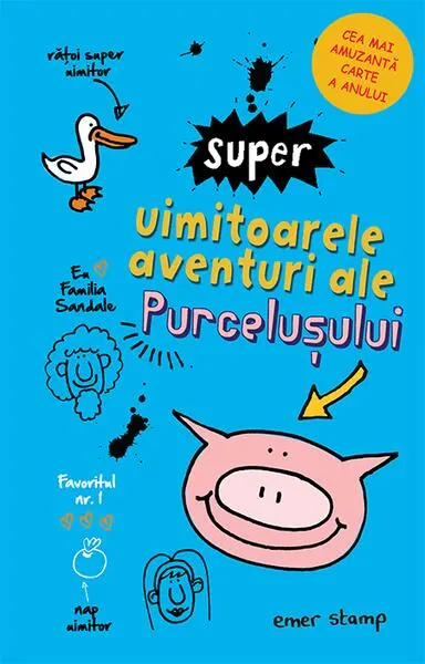 Coperta cărții Super uimitoarele aventuri ale purcelușului