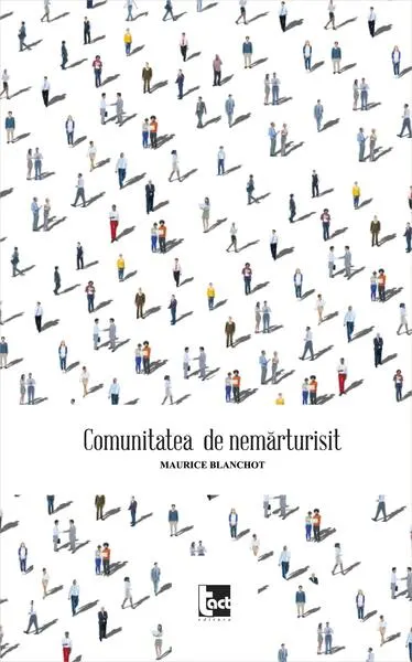 Coperta cărții Comunitatea de nemărturisit