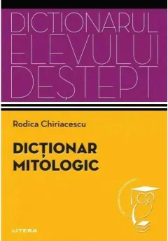 Coperta cărții Dictionar mitologic. Dictionarul elevului destept
