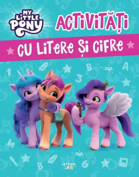 Coperta cărții My Little Pony. Activități cu litere și cifre