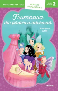 Coperta cărții Prima mea lectura. Frumoasa din padurea adormita. Poveste cu majuscule (Nivelul 2)