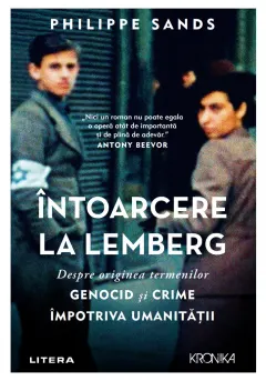 Coperta cărții Intoarcere la Lemberg. Despre originea termenilor GENOCID si CRIME IMPOTRIVA UMANITATII