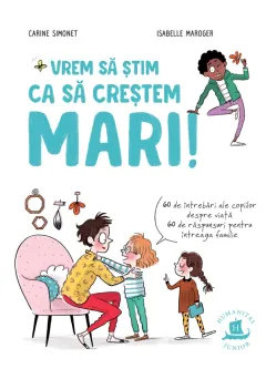 Coperta cărții Vrem să știm ca să creștem mari