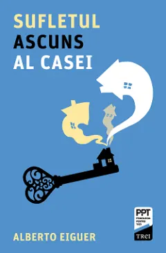 Coperta cărții Sufletul ascuns al casei