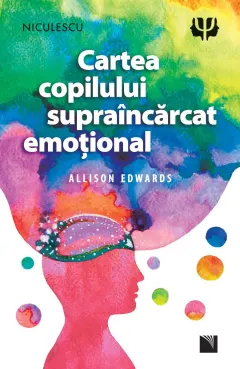 Coperta cărții Cartea copilului supraîncărcat emoțional