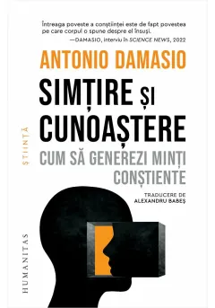 Coperta cărții Simtire si cunoastere. Cum sa generezi minti constiente