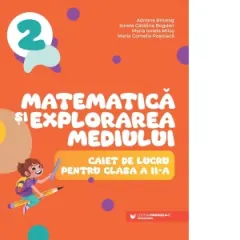 Coperta cărții Matematica si explorarea mediului. Caiet de lucru pentru clasa a II-a