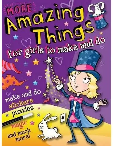 Coperta cărții More Amazing Things for Girls to Make and Do: Magician