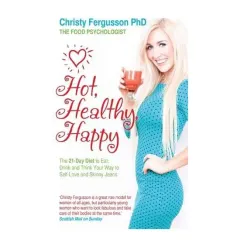 Coperta cărții Hot, Healthy, Happy