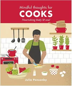 Coperta cărții Mindful Thoughts for Cooks