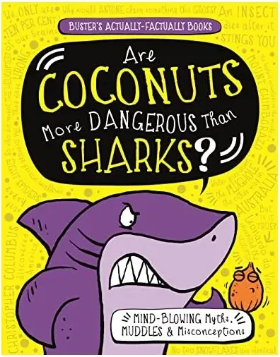 Coperta cărții Are Coconuts More Dangerous Than Sharks?
