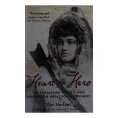 Coperta cărții Heart Of The Hero: The Remarkable Women Who Inspir(...)