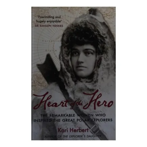 Coperta cărții Heart Of The Hero: The Remarkable Women Who Inspir(...)