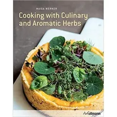 Coperta cărții Cooking With Culinary And Aromatic Herbs