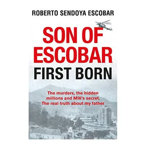 Coperta cărții Son of Escobar, Roberto Sendoya Escobar