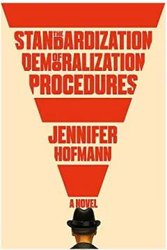 Coperta cărții The Standardization of Demoralization Procedures