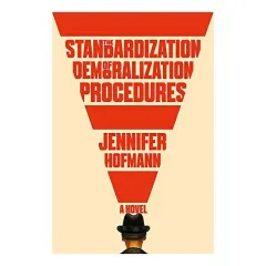 Coperta cărții The Standardization of Demoralization Procedures