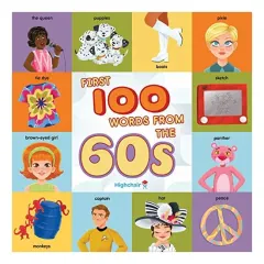 Coperta cărții First 100 Words from the 60s (Highchair U)