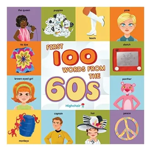 Coperta cărții First 100 Words from the 60s (Highchair U)