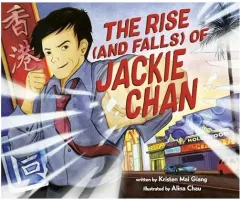 Coperta cărții Rise (and Falls) of Jackie Chan